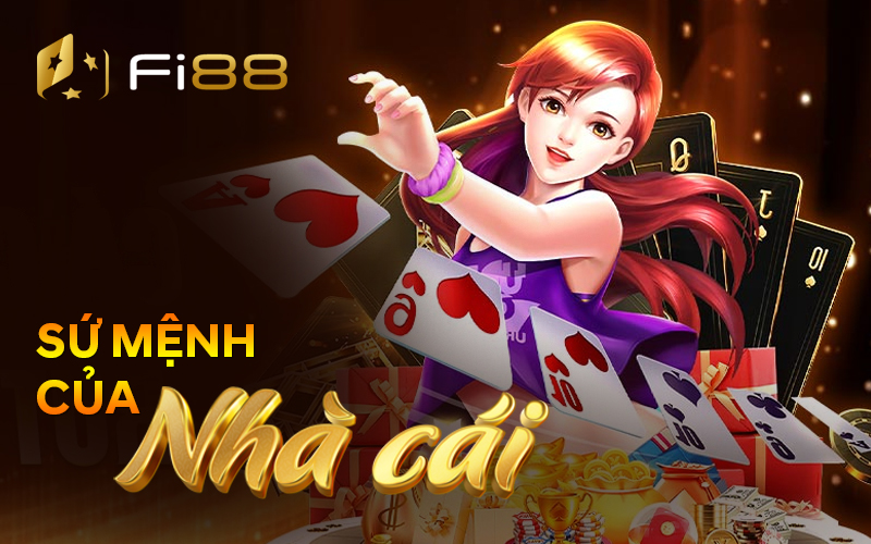 Sứ mệnh của nhà cái Fi88